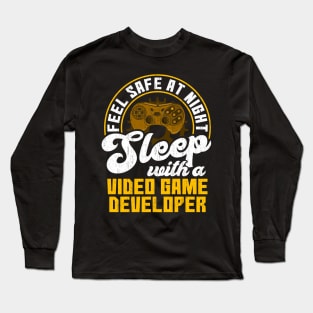 Feel Safe At Night Sleep With Video Game Developer Long Sleeve T-Shirt